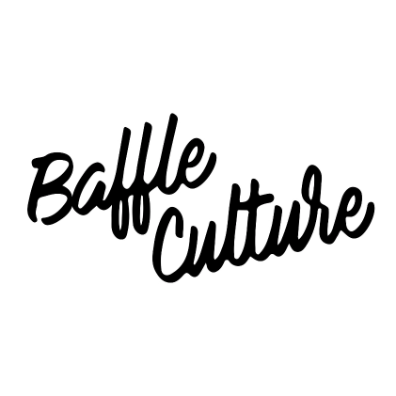 Baffle Culture